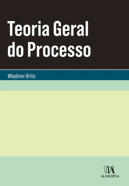 Teoria Geral do Processo