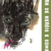 Terra de Heróis e Sombras