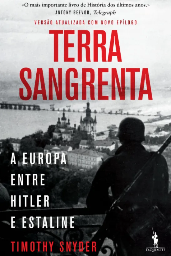 Terra Sangrenta - A Europa Entre Hitler e Estaline