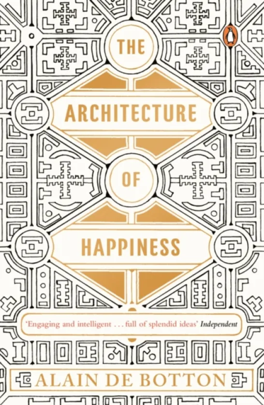 The Architecture of Happiness