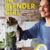 The Blender Girl