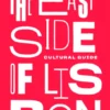 The East Side of Lisbon - Cultural Guide