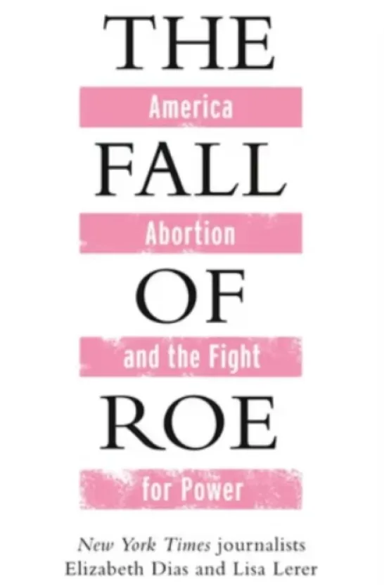 The Fall of Roe