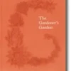 The Gardeners Garden