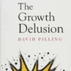 The Growth Delusion
