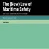 The (New) Law of Maritime Safety: ship, states, conventions and their autonomy - 2nd Edition