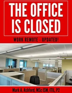 The Office is Closed Work Remote