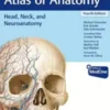 Thieme Atlas of Anatomy - Head, Neck, and Neuroanatomy