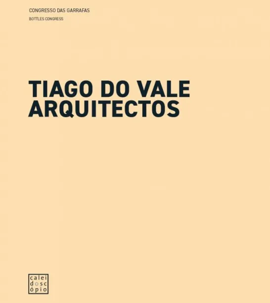 Tiago do Vale Arquitectos - Congresso das Garrafas / Regresso das Garrafas