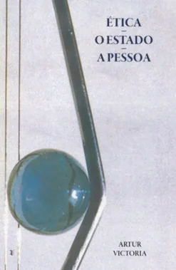 Ética – O Estado -A Pessoa