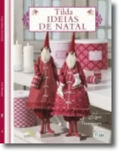 Tilda Ideias de Natal