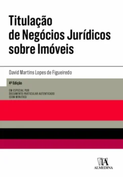 Titulação de Negócios Jurídicos sobre Imóveis - 4ª Edição