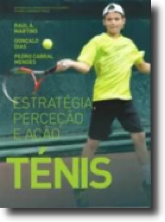 Ténis: estratégia, perceção e ação