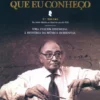 Toda a Música Que Eu Conheço - Volume I