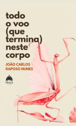 Todo o Voo (que termina) neste Corpo