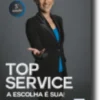 Top Service - A Escolha é Sua