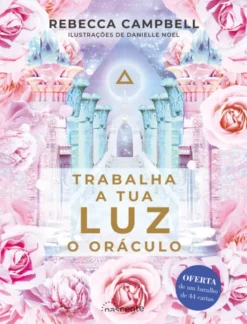 Trabalha a Tua Luz