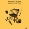 Trampalachia - Biografia de um Lugar