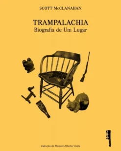Trampalachia - Biografia de um Lugar