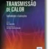 Transmissão de Calor - Fundamentos e aplicações