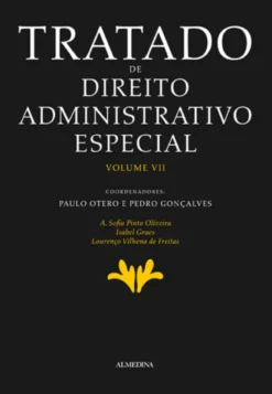 Tratado de Direito Administrativo Especial - Vol VII