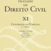 Tratado de Direito Civil XI - Contratos em Especial