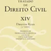 Tratado de Direito Civil XIV - Direitos Reais (2ª Parte)