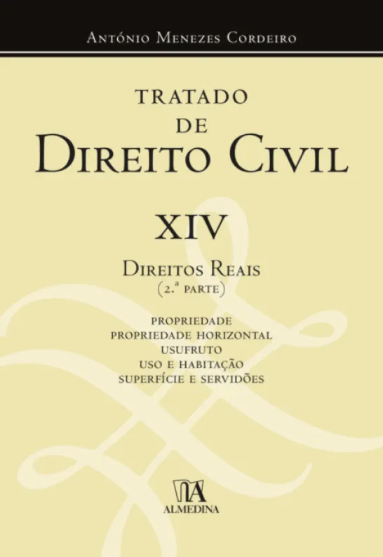 Tratado de Direito Civil XIV - Direitos Reais (2ª Parte)