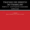 Tratado de Direito do Trabalho - Parte IV - 2ª Edição
