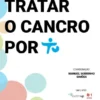 Tratar o Cancro por Tu