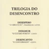 Trilogia do Desencontro