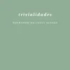 Trivialidades