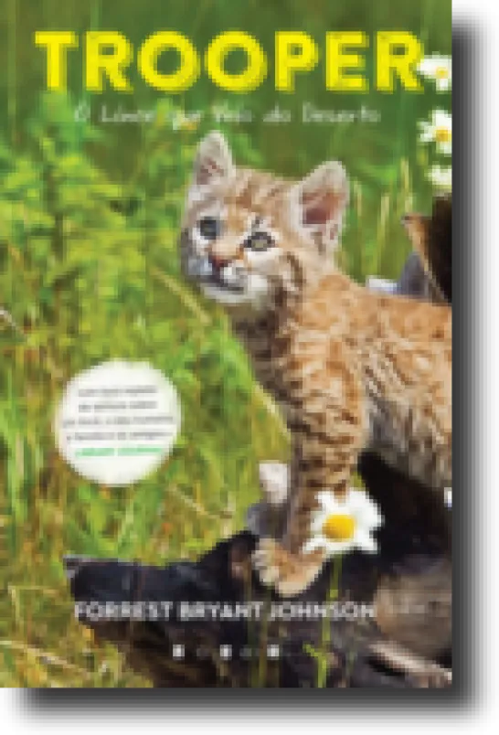 Trooper - O Lince que Veio do Deserto