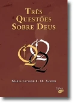 Três Questões Sobre Deus