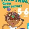 Truz Truz Quem quer entrar? - Atividades Divertidas Pré-escolar 5/6 anos