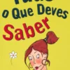 Tudo o que Deves Saber