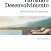 Turismo e Desenvolvimento - Realidades e Perspetivas