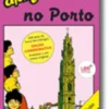 Uma Aventura no Porto