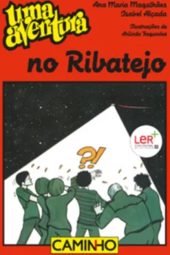 Uma Aventura no Ribatejo
