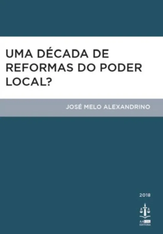Uma Década de Reformas do Poder Local?