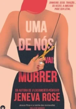Uma de Nós Vai Morrer
