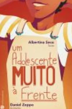 Um Adolescente muito à Frente