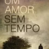 Um Amor Sem Tempo