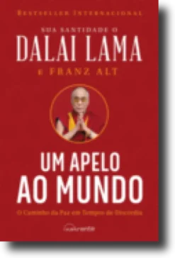 Um Apelo ao Mundo - O Caminho da Paz em Tempos de Discórdia