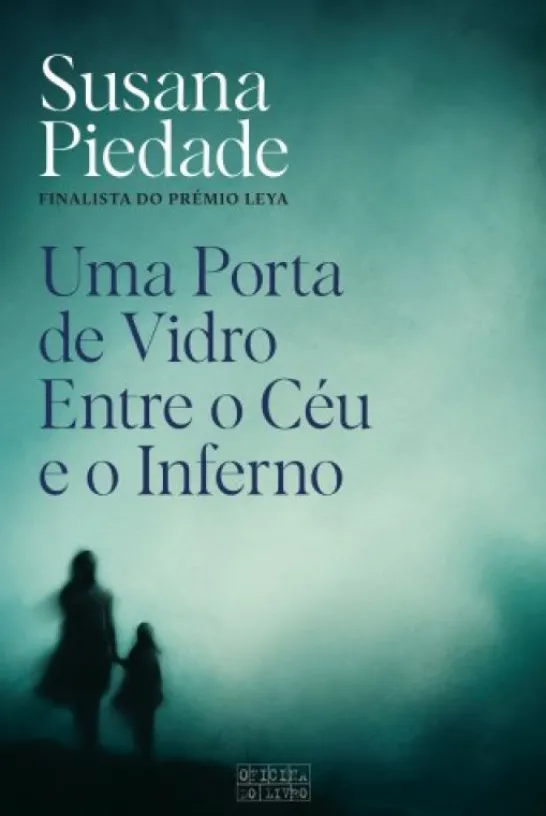 Uma Porta de Vidro entre o Céu e o Inferno