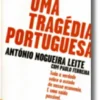 Uma Tragédia Portuguesa
