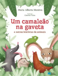 Um Camaleão na Gaveta e Outras Histórias de Animais