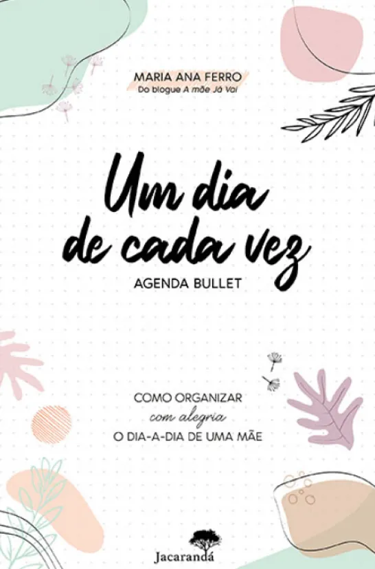 Um Dia de Cada Vez - Agenda Bullett