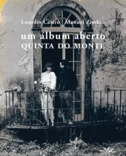 Um Álbum Aberto - Quinta do Monte