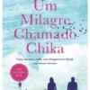 Um Milagre chamado Chika